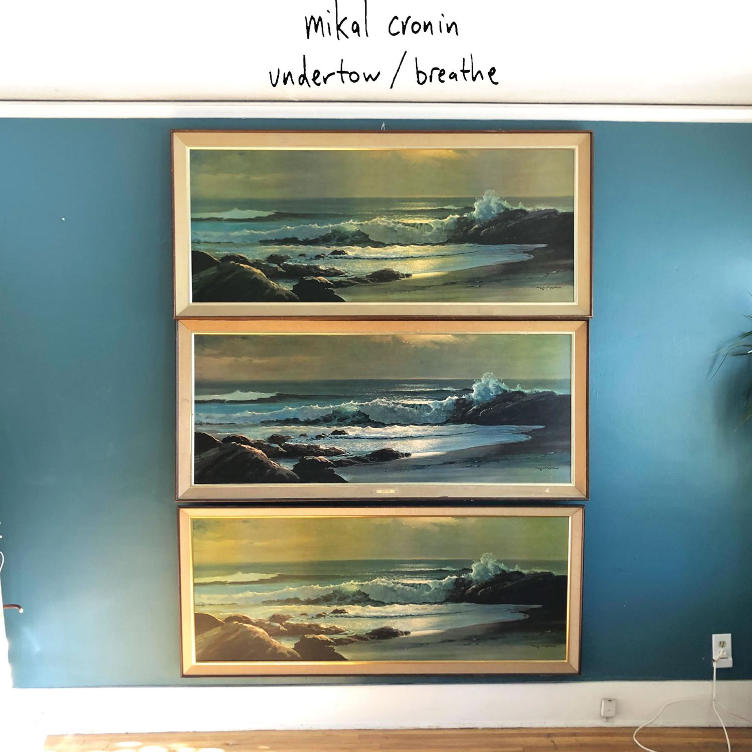 Undertow / Breathe