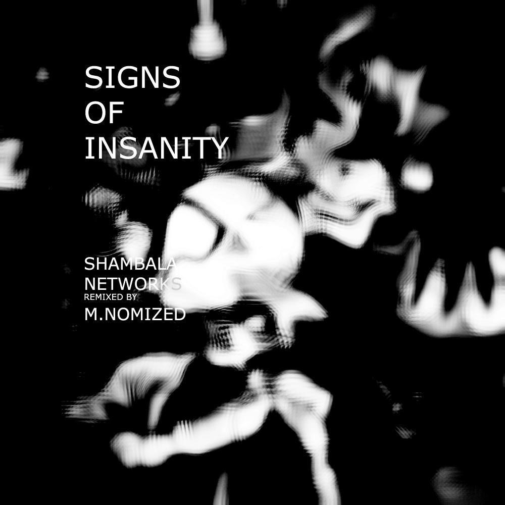 Signs of Insanity