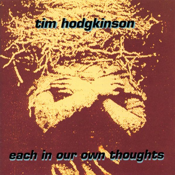 Each in Our Own Thoughts