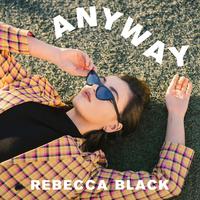 Rebecca Black - Anyway (karaoke)