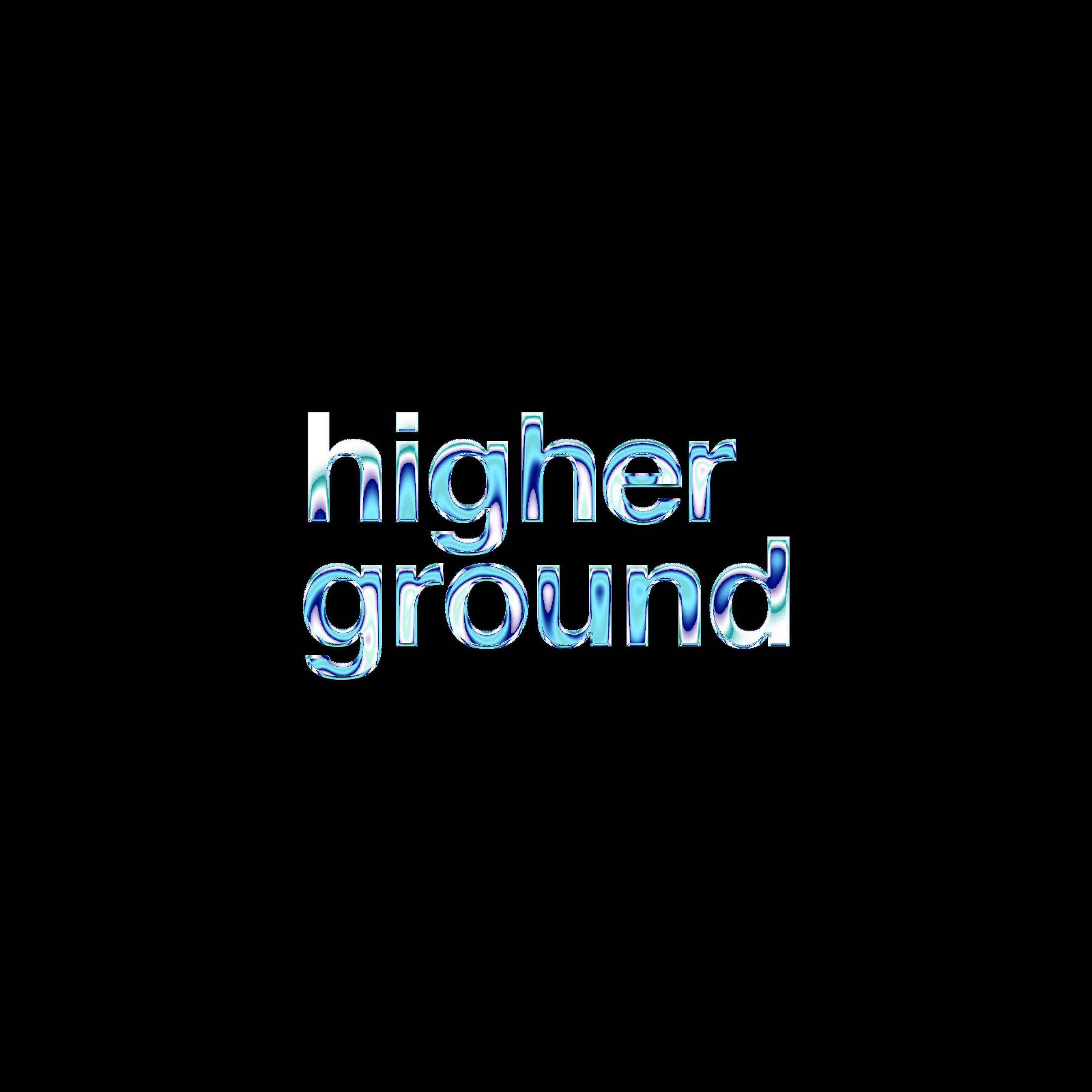 Higher Ground