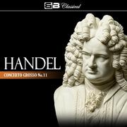 Händel Concerto Grosso Op. 6 No. 11