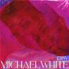 Michael White - easy