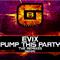 Pump This Party (Koanos Remix)专辑