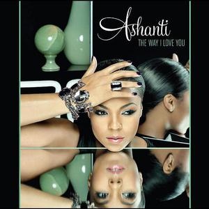 Ashanti - THE WAY THAT I LOVE YOU （升4半音）