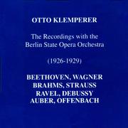 The Recordings With the Berlin State Opera Orchestra