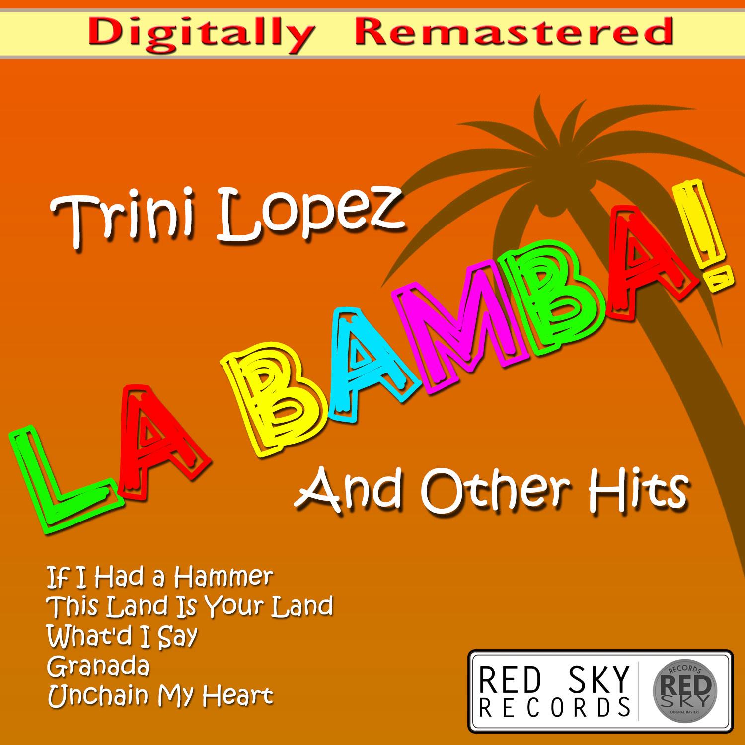 vip单曲 歌手:trini lopez 所属专辑:la bamba and other hits 开通