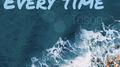 Every time专辑