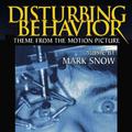 Disturbing Behavior: Theme from the Motion Picture