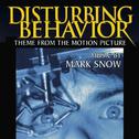 Disturbing Behavior: Theme from the Motion Picture专辑