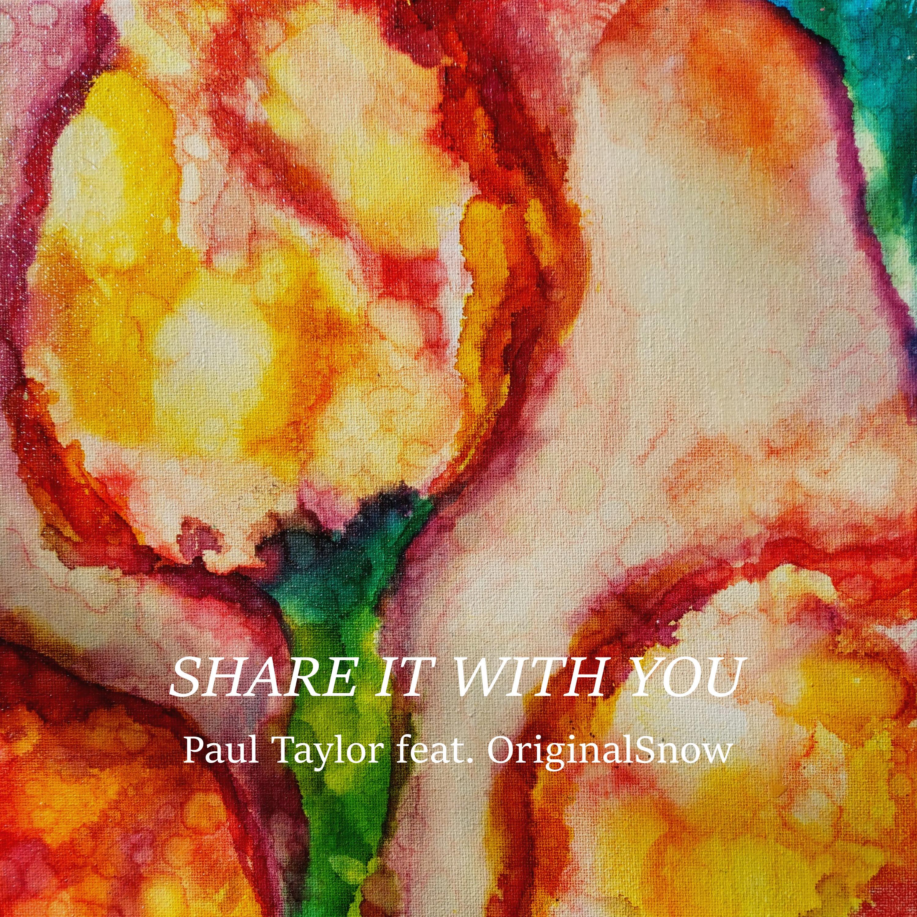 Share It With You (feat. OriginalSnow)