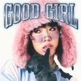 GOOD GIRL