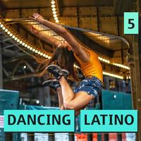 Dancing Latino Vol. 5