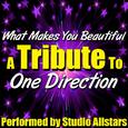 What Makes You Beautfiul (A Tribute to One Direction) - Single