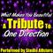 What Makes You Beautfiul (A Tribute to One Direction) - Single专辑