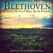 Beethoven: Symphony No. 6 in F Major, Op. 68 'Pastoral'