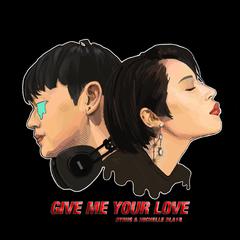 Give Me Your Love (instrumental)