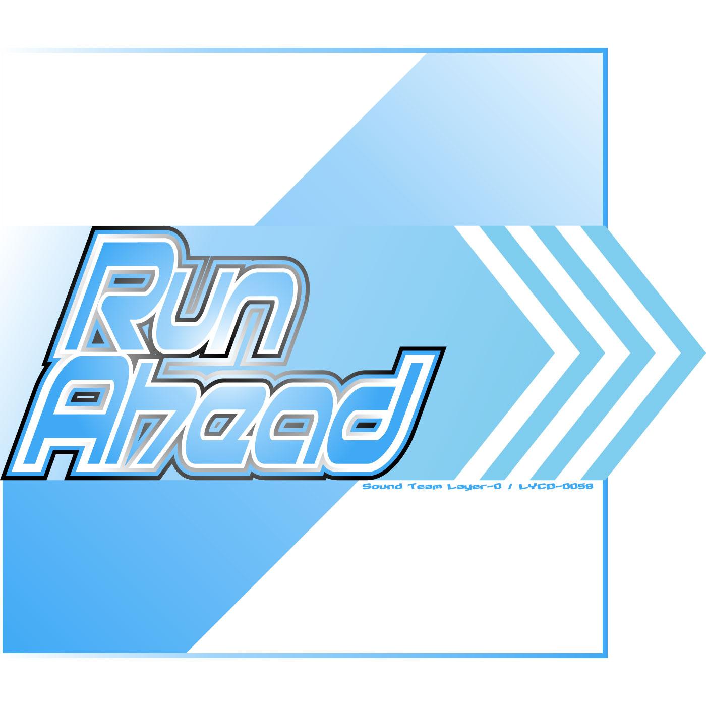 Run Ahead (feat. KAITO)