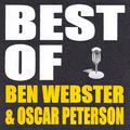 Best of Ben Webster & Oscar Peterson