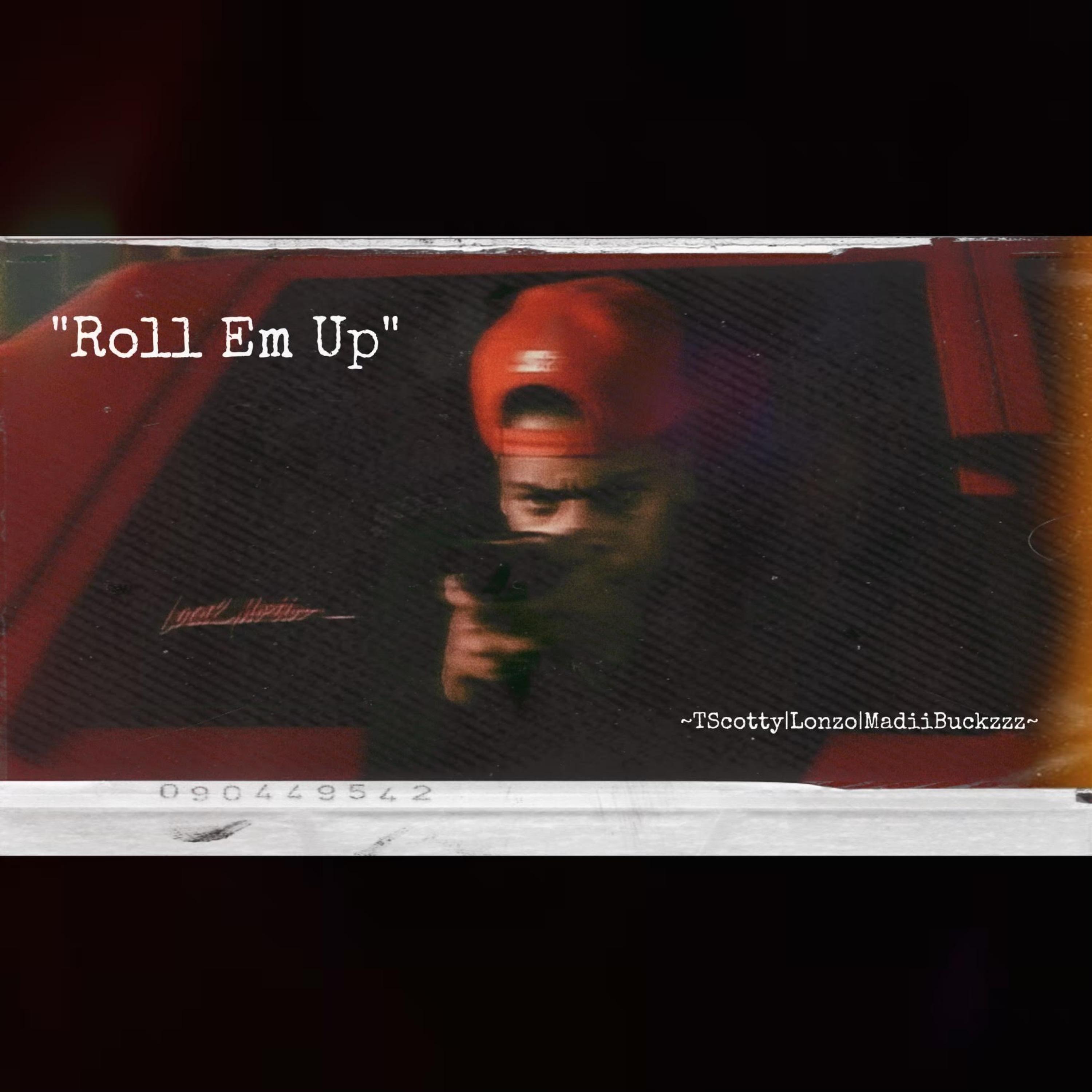 Roll Em Up