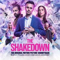 The Shakedown (Original Motion Picture Soundtrack)