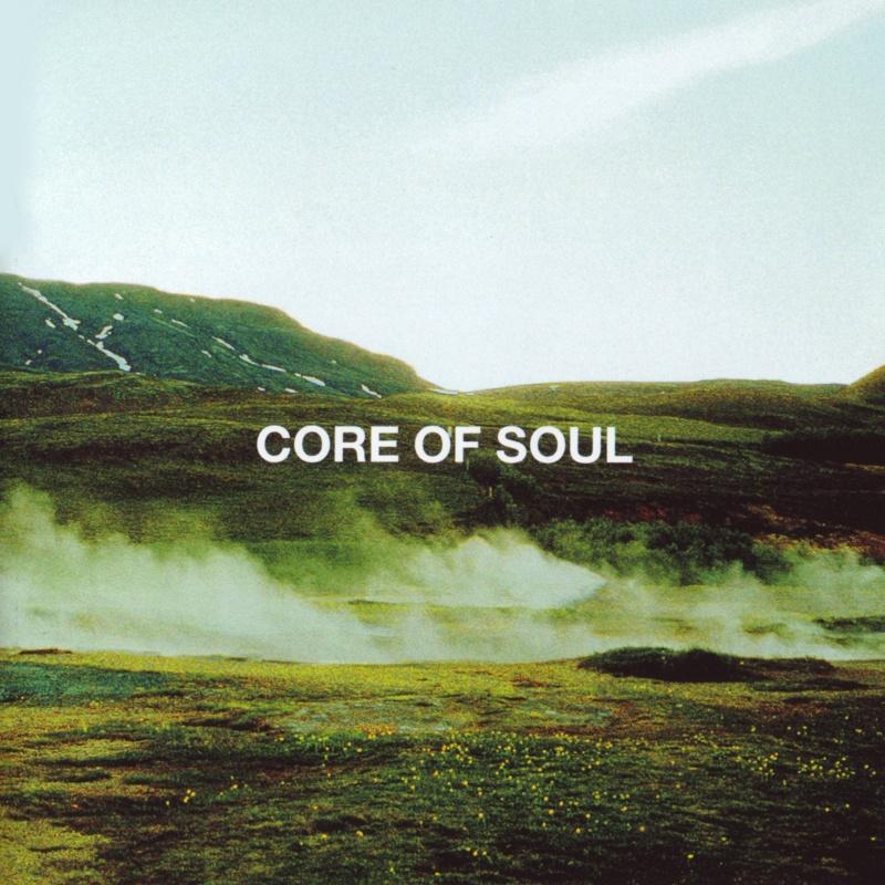 CORE OF SOUL - THE BEST