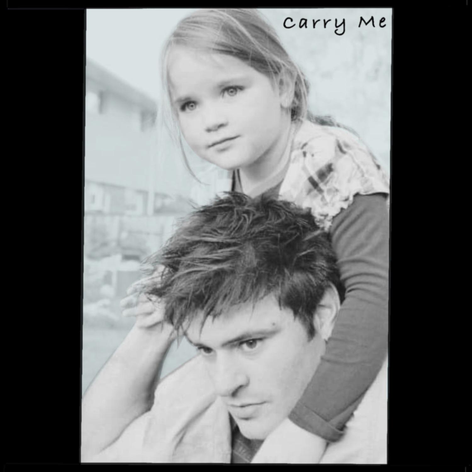 Carry Me
