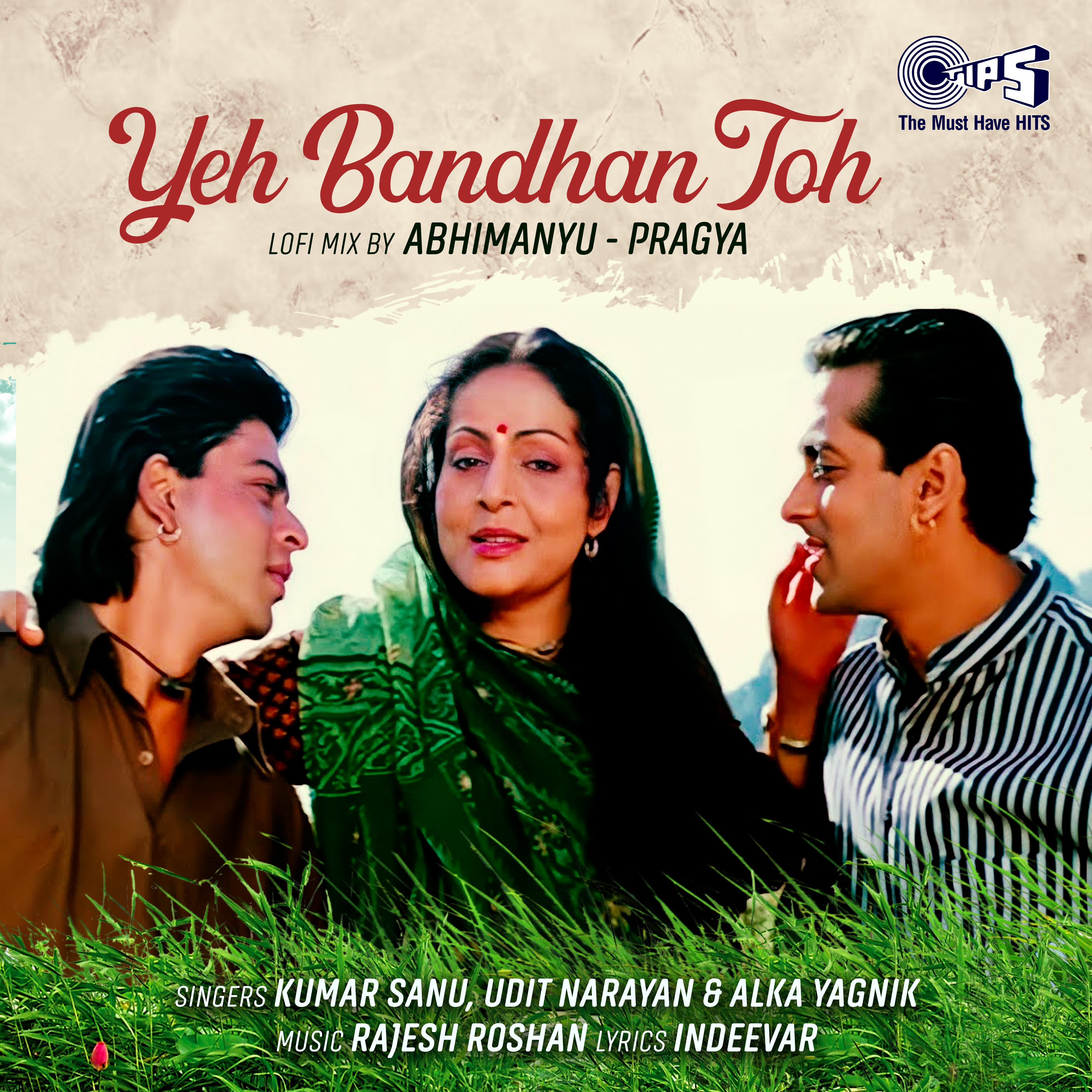 Kumar Sanu - Yeh Bandhan Toh (Lofi Mix)