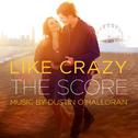 Like Crazy (The Score)