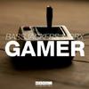 Gamer (Original Mix)