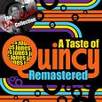 A Taste of Quincy Remastered (The Dave Cash Collection)