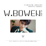 W.BOWEN专辑