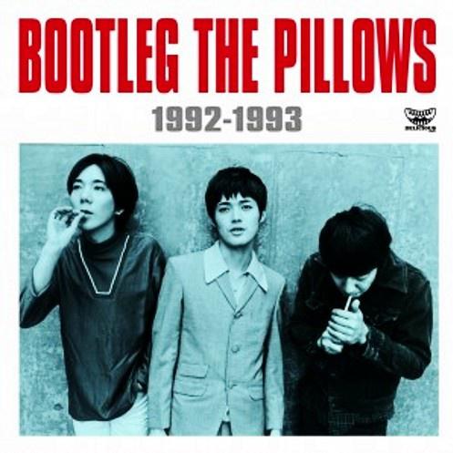 BOOTLEG THE PILLOWS 1992-1993专辑