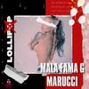 Mala Fama G - Lollipop