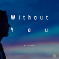 Without You