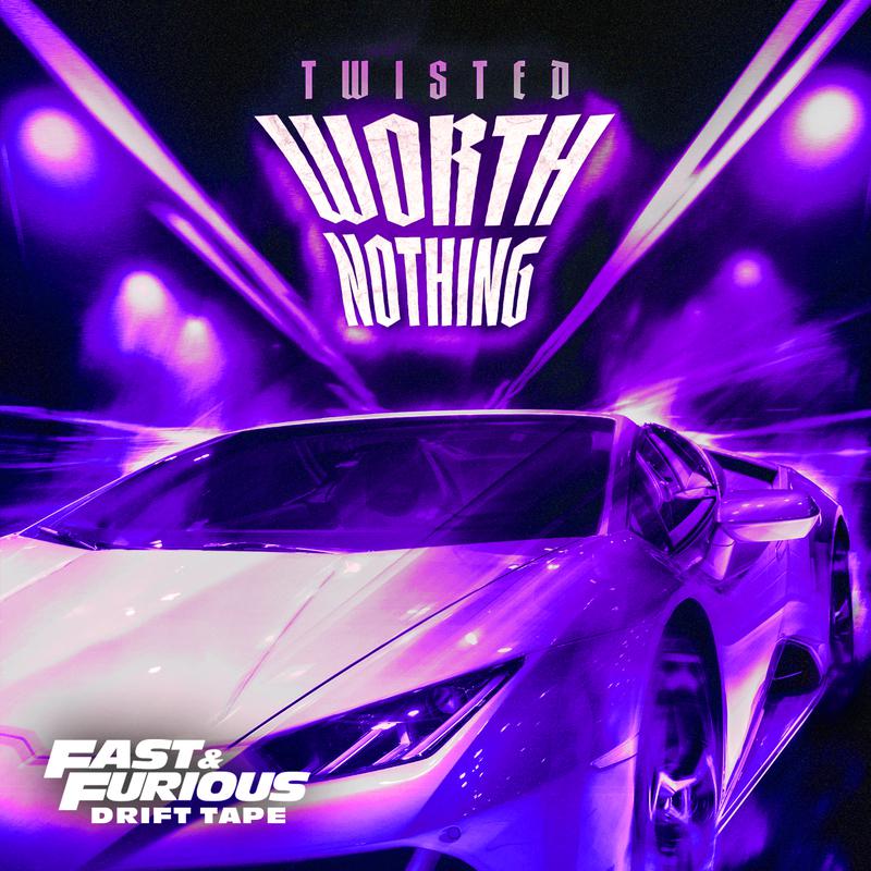 TWISTED - WORTH NOTHING (Sigma Remix / Fast & Furious: Drift Tape/Phonk Vol 1)