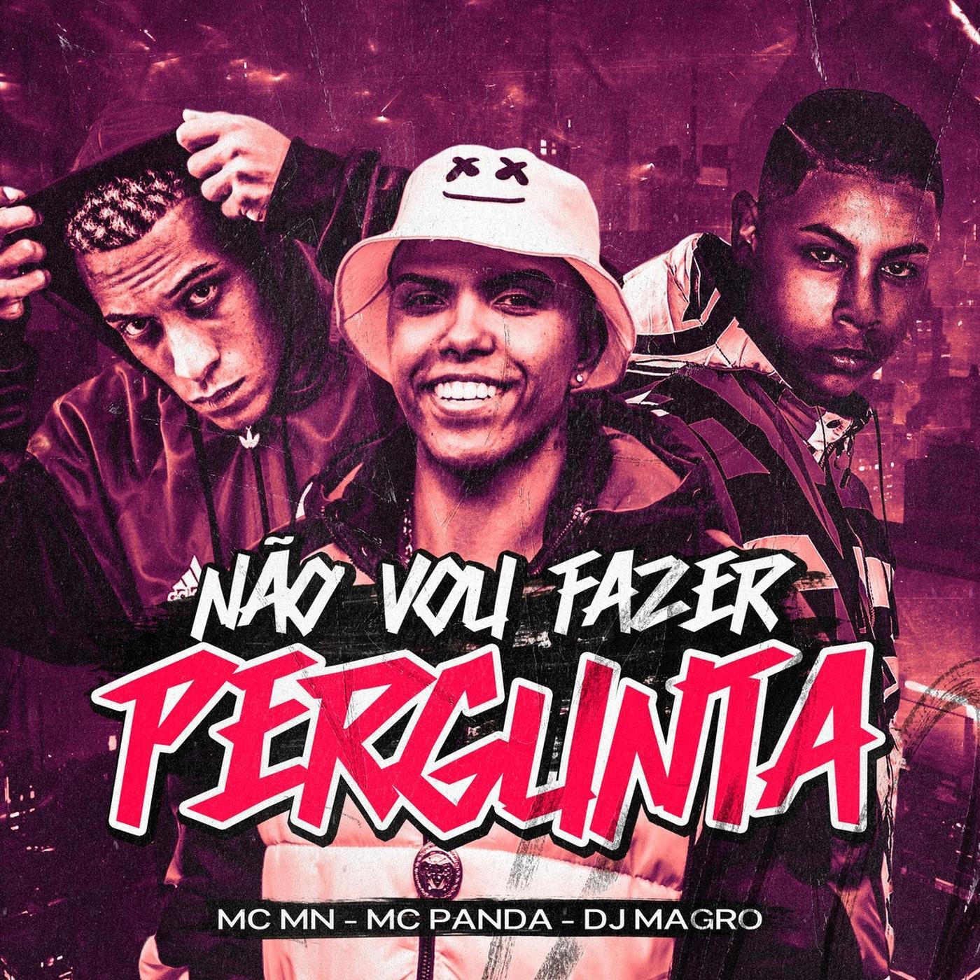 Dj Magro - Não Vou Fazer Pergunta