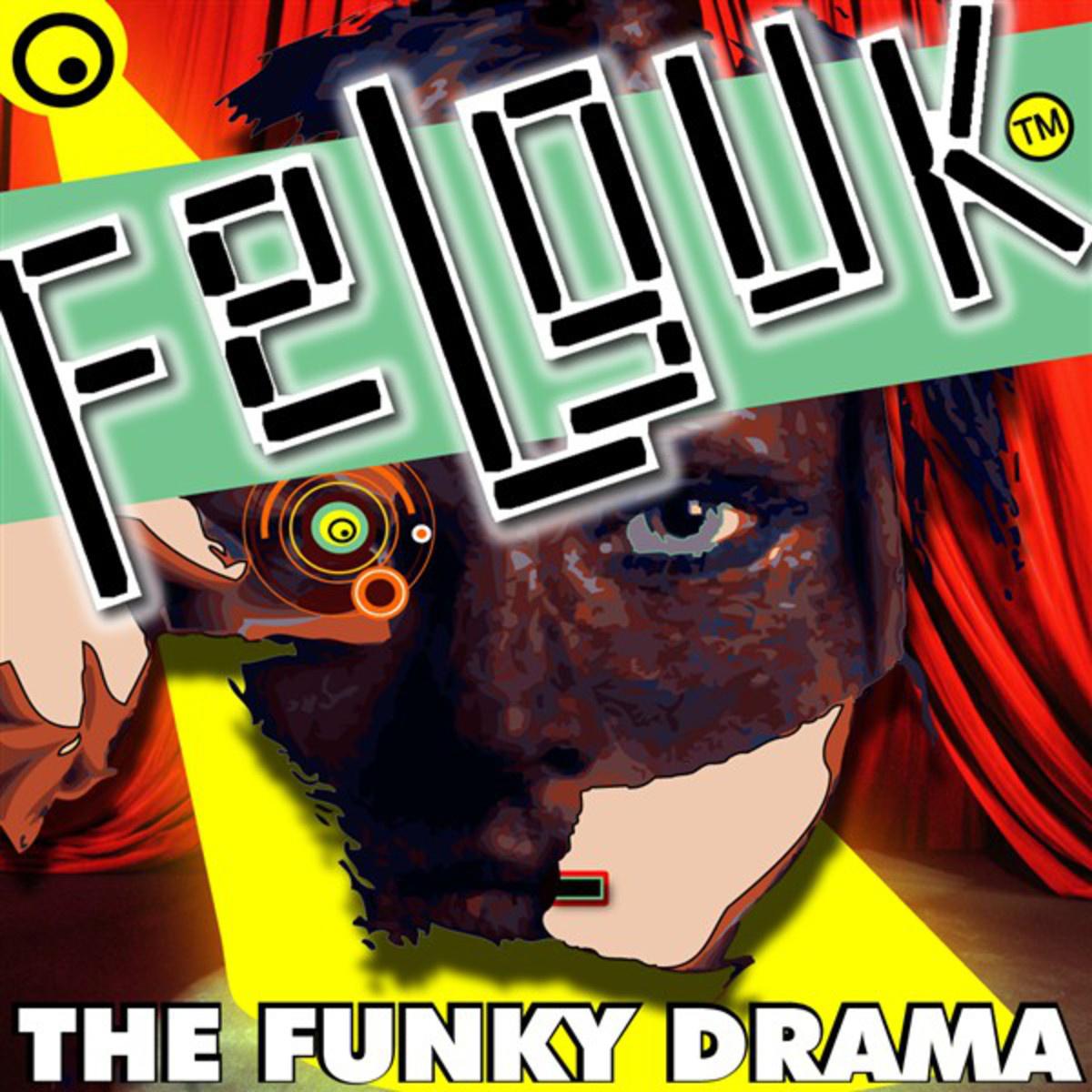 Felguk - The Funky Drama专辑