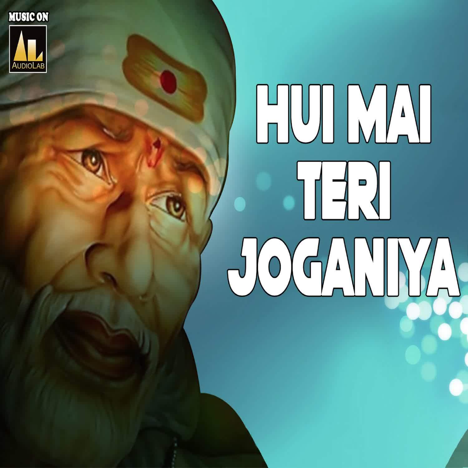 HUI MAI TERI JOGANIYA