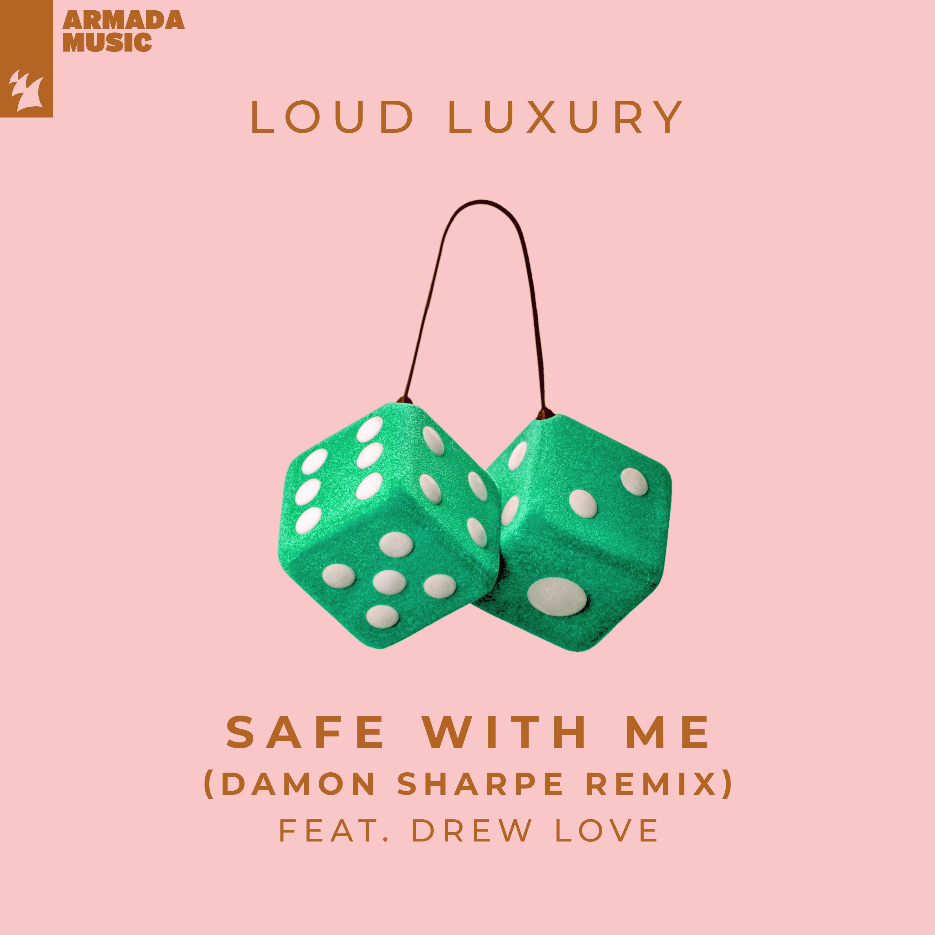 Loud Luxury - Safe With Me (Damon Sharpe Extended Remix)