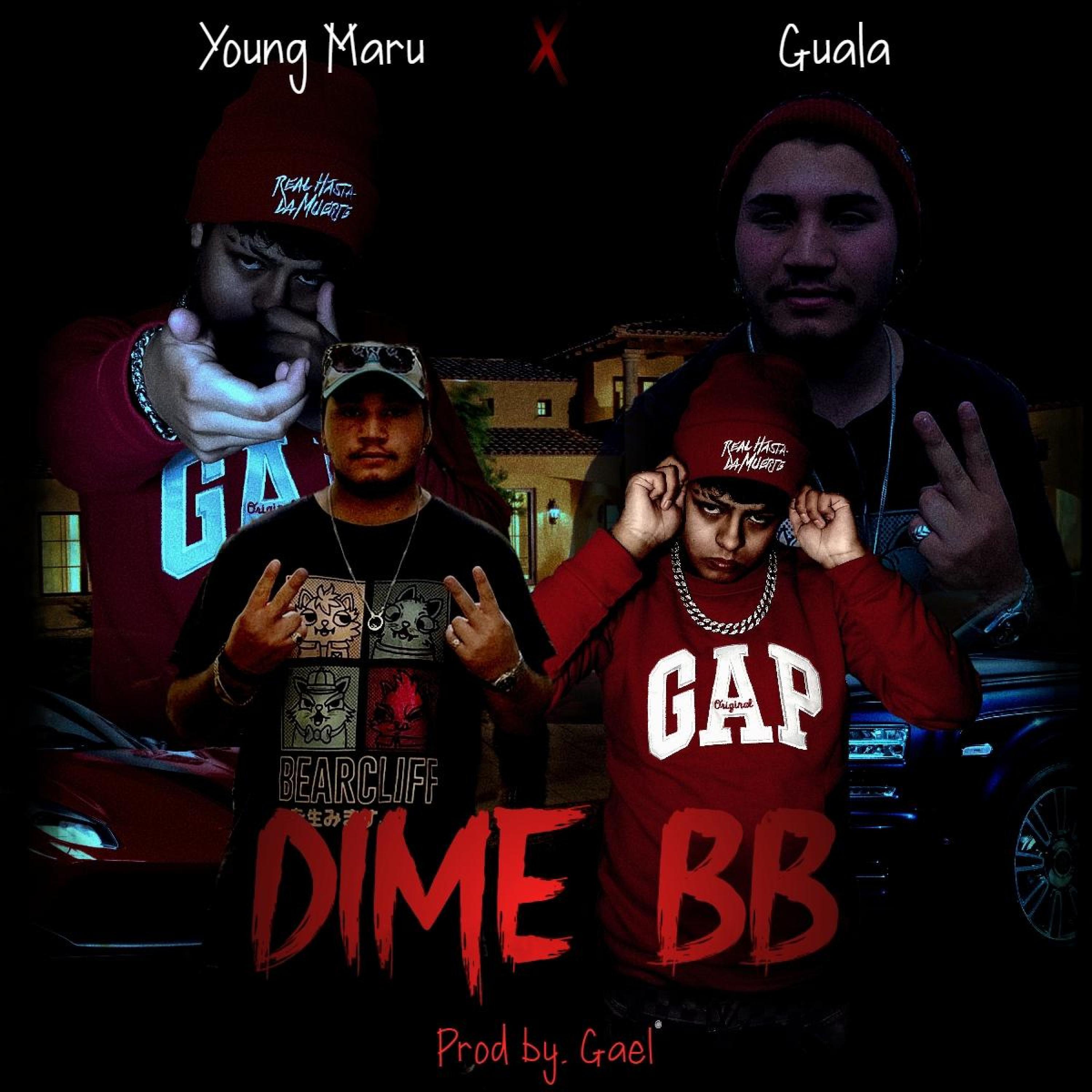 Young Maru - DIME BB (feat. Guala)