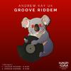 Andrew Kay UK - Groove Riddem (A Side)