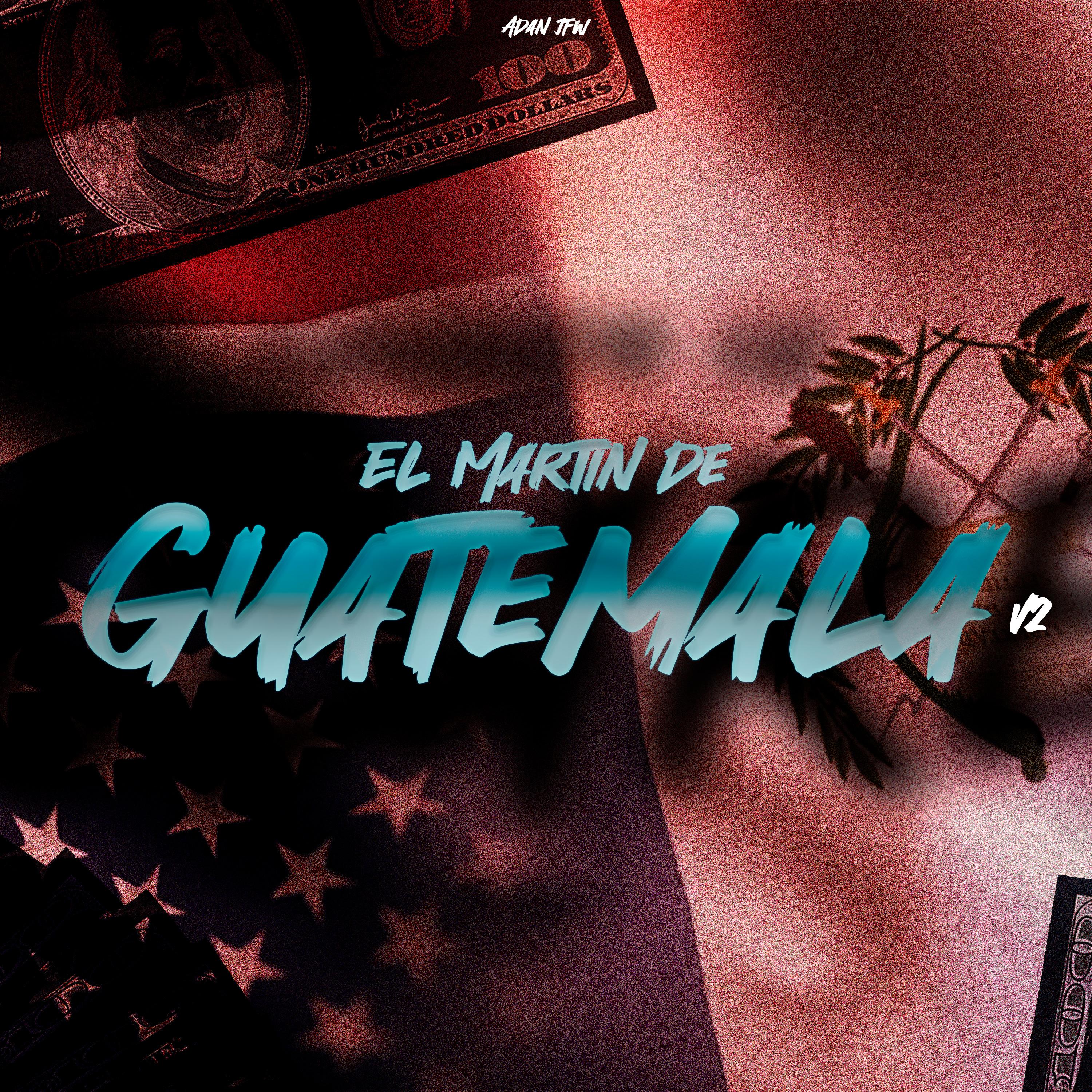 El Martin de Guatemala V2