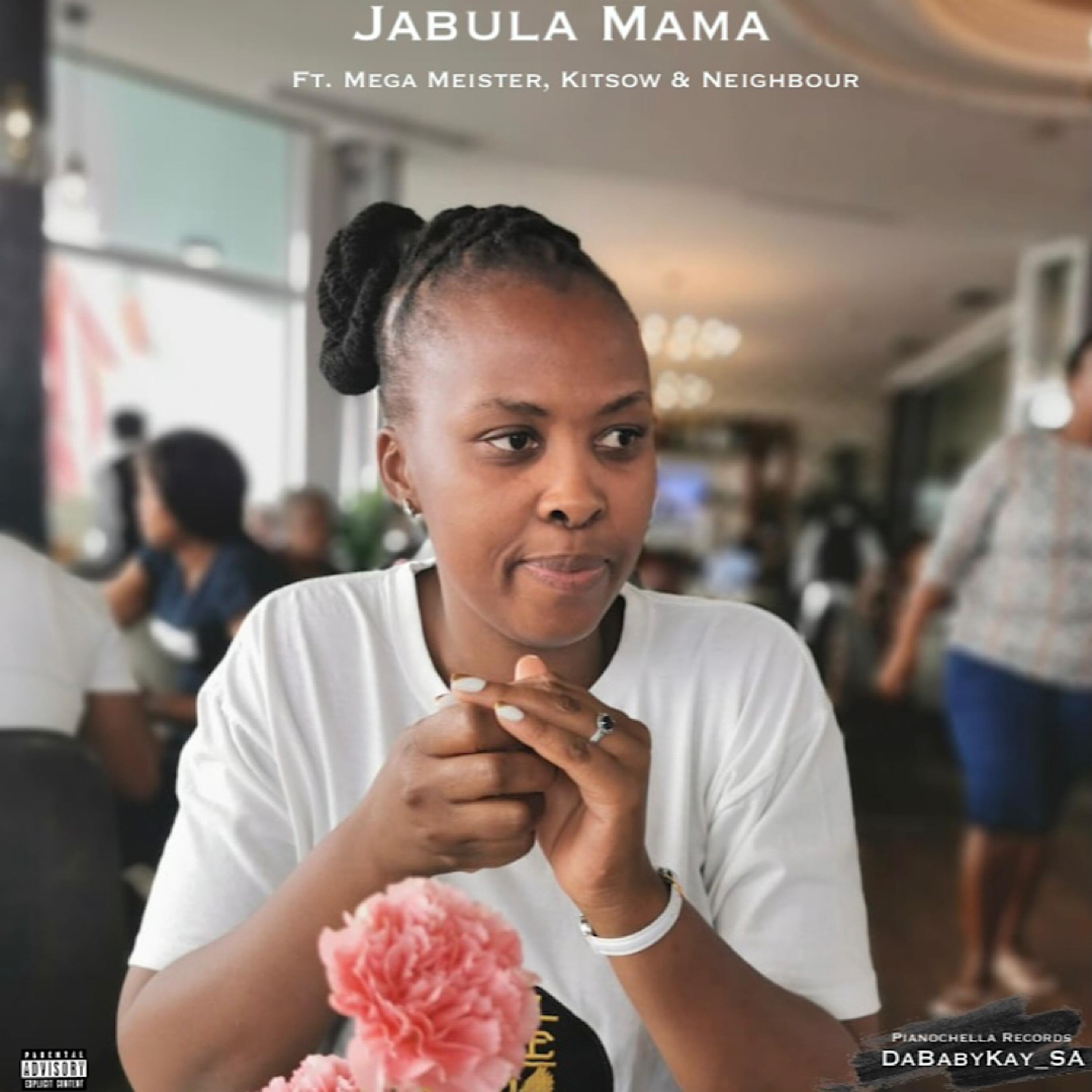 Jabula Mama (feat. Mega Meister, Kitsow & Neighbour)