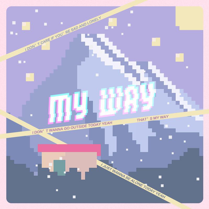 My Way（Mai 玩具盒 bonus）