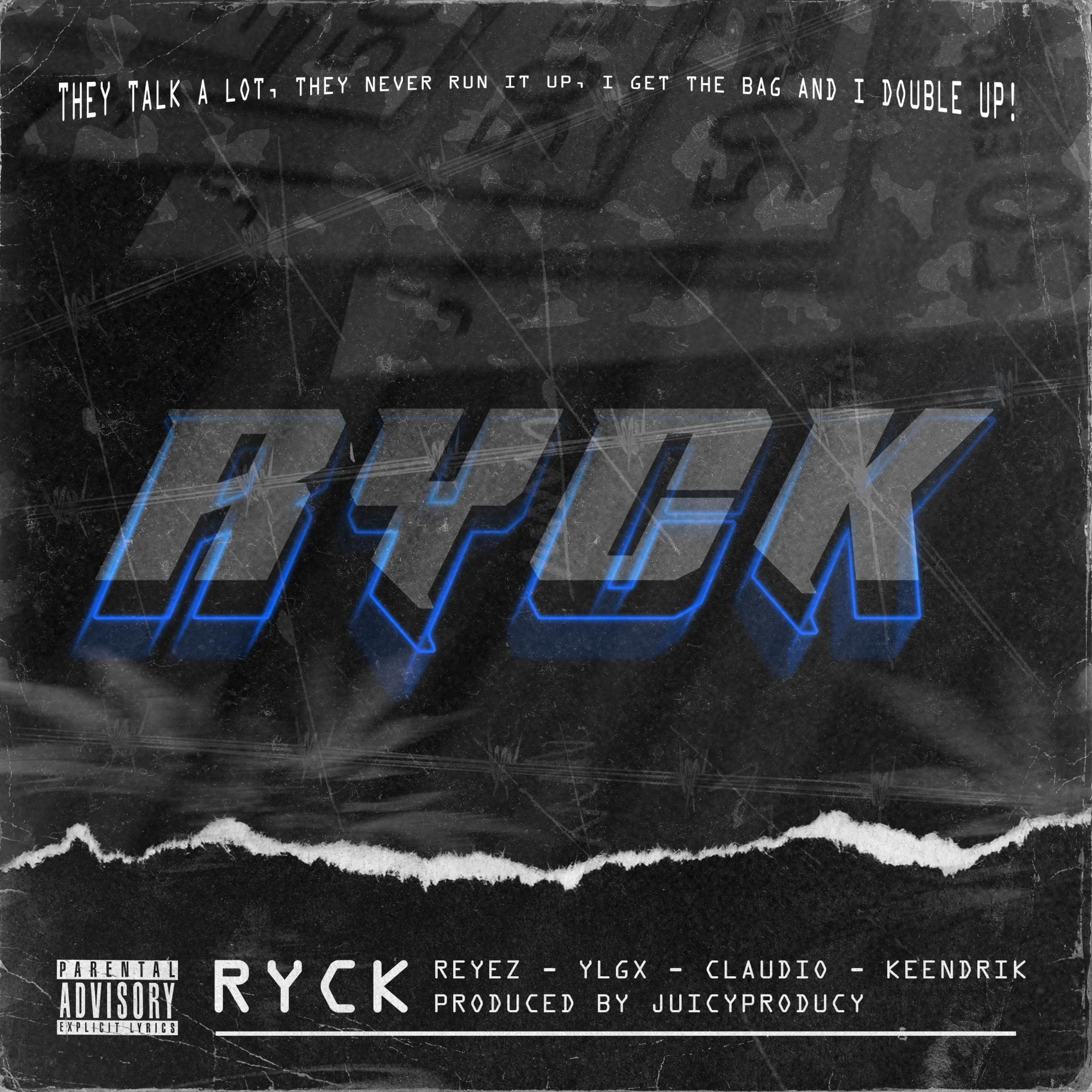 RYCK (feat. REYEZ, Claudio & Keendrik)