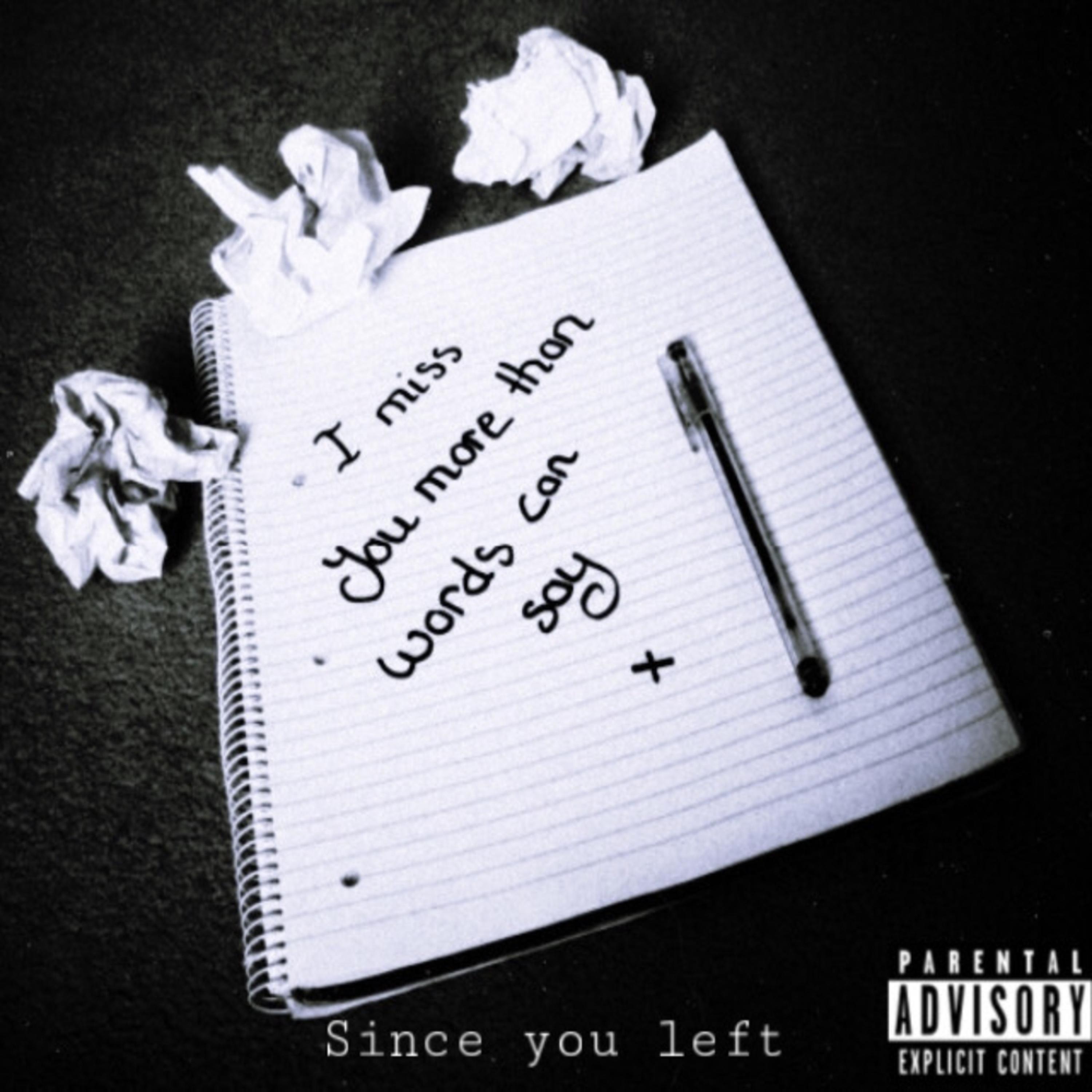 Since You Left