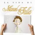 La Vida de Manuel de Falla - Ep