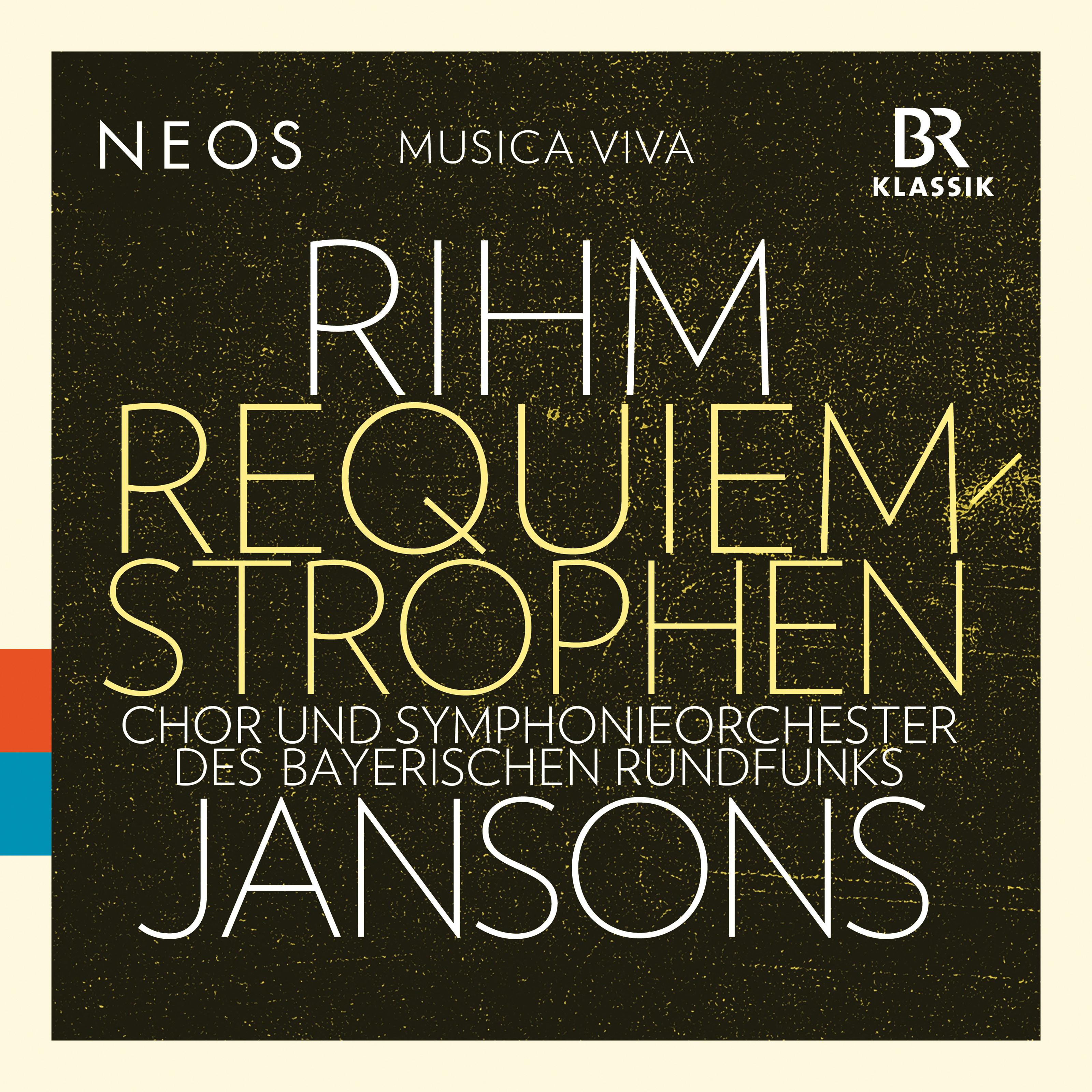 Wolfgang Rihm: Requiem-Strophen (Live)