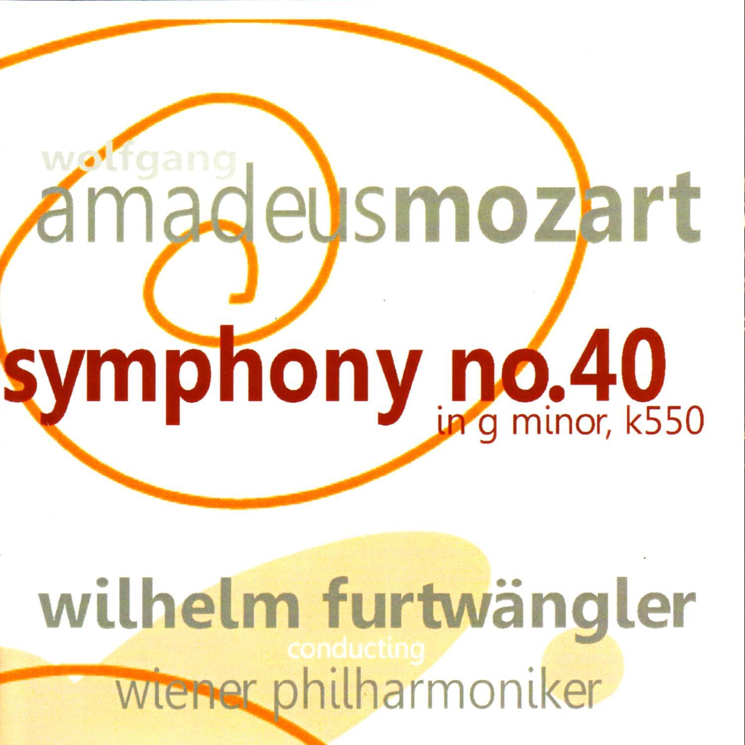 Mozart: Symphony No. 40 in G Minor, K. 550